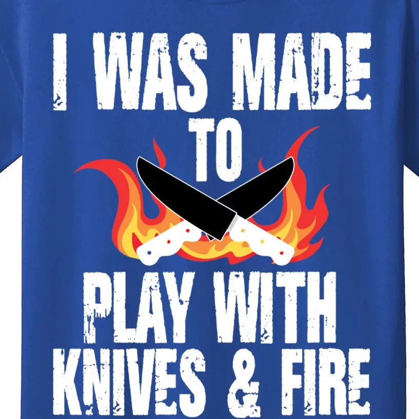 Funny Kitchen Proud Chef Play Knives And Fire Humor Cooking Gift Kids T-Shirt