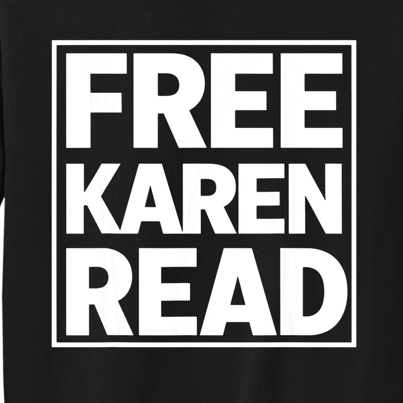 Free Karen Read Tall Sweatshirt