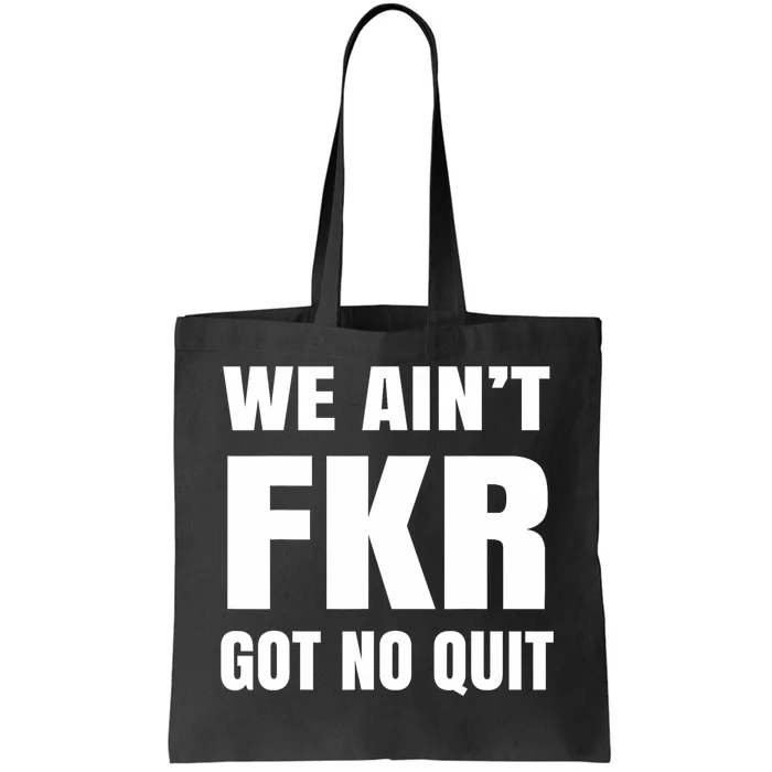 Free Karen Read We AinT Got No Quit Karen Read Tote Bag