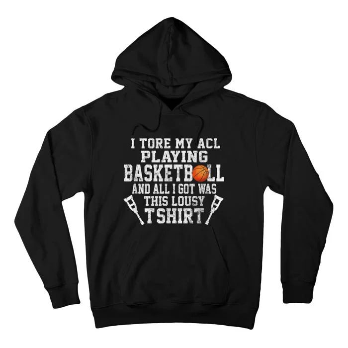 Funny Knee Surgery Torn ACL Basketball Distressed Look Tall Hoodie