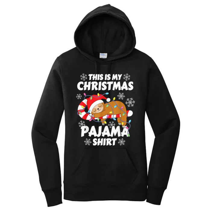 Funny Kawaii Sleeping Sloth Xmas This Is My Christmas Pajama Women's Pullover Hoodie