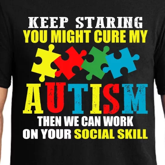 Fuuny Keep Staring Autism Awareness Autistic Pajama Set