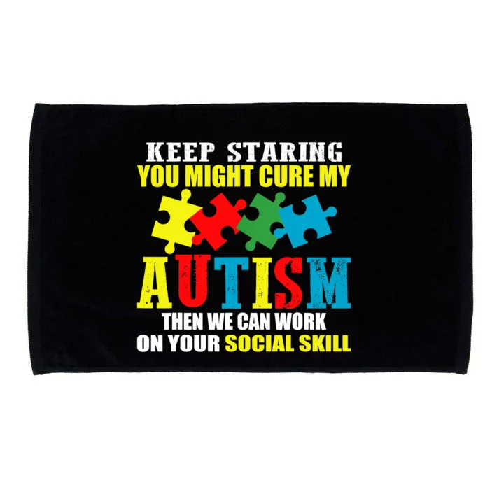 Fuuny Keep Staring Autism Awareness Autistic Microfiber Hand Towel