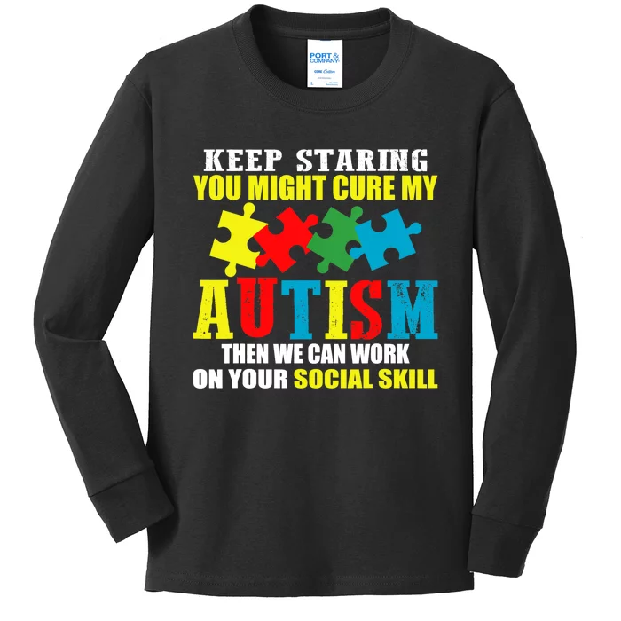 Fuuny Keep Staring Autism Awareness Autistic Kids Long Sleeve Shirt