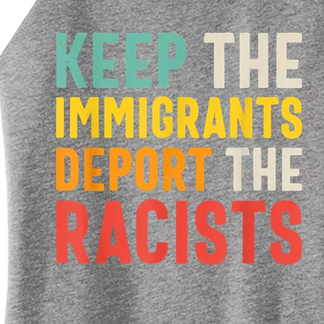 Funny Keep The Immigrants Deport The Racists Anti Racism Costume Racism Shirt Women’s Perfect Tri Rocker Tank