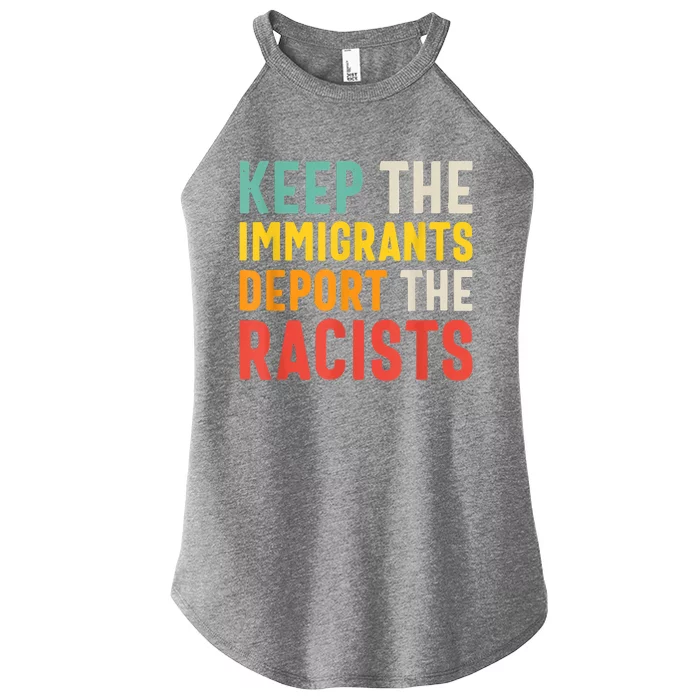 Funny Keep The Immigrants Deport The Racists Anti Racism Costume Racism Shirt Women’s Perfect Tri Rocker Tank