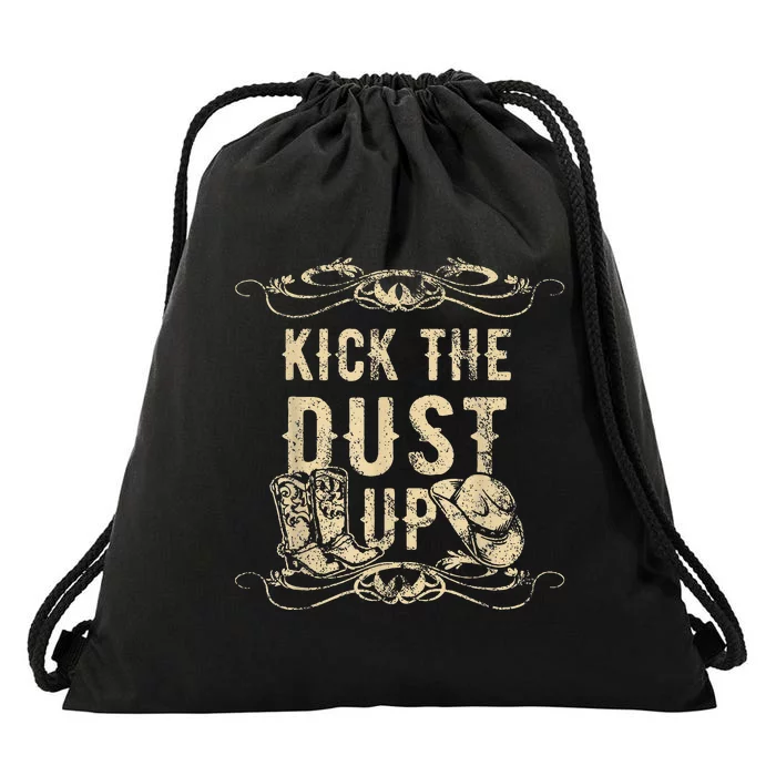 Funny Kick The Dust Up Country Vintage For Dancers Drawstring Bag