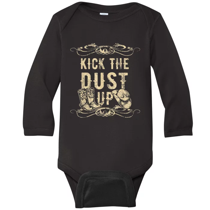 Funny Kick The Dust Up Country Vintage For Dancers Baby Long Sleeve Bodysuit