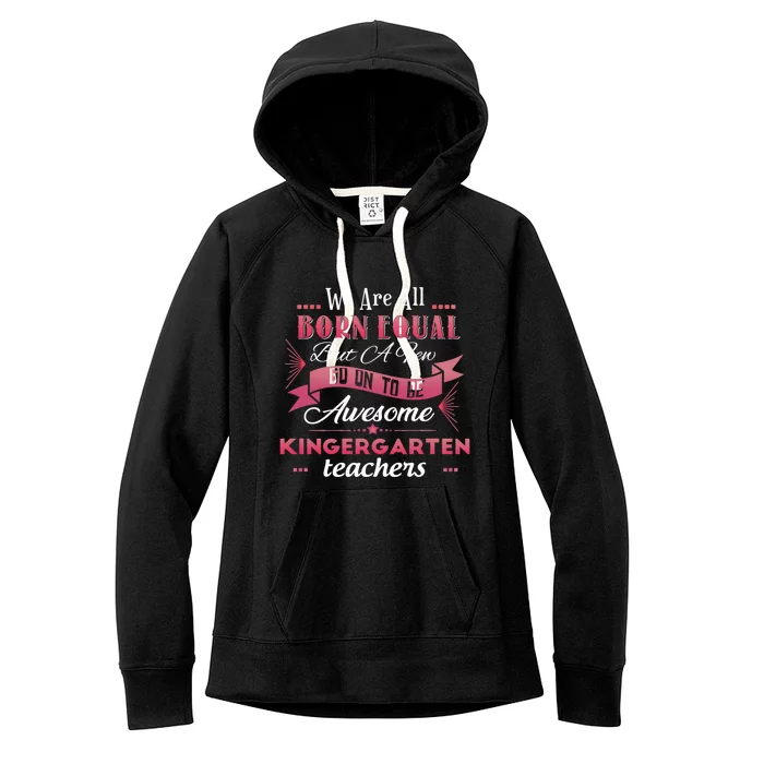 Funny Kindergarten Teacher Gift Women's Fleece Hoodie