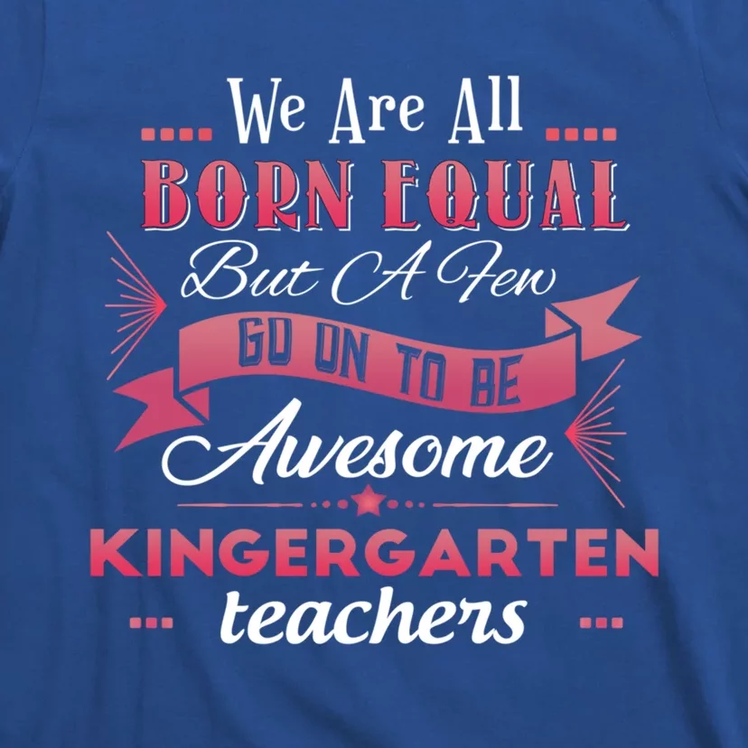 Funny Kindergarten Teacher Gift T-Shirt