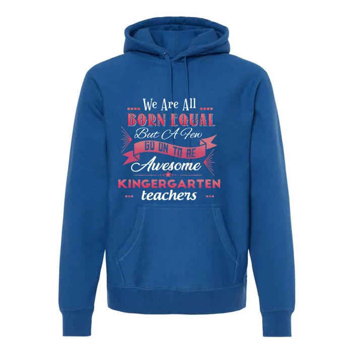 Funny Kindergarten Teacher Gift Premium Hoodie