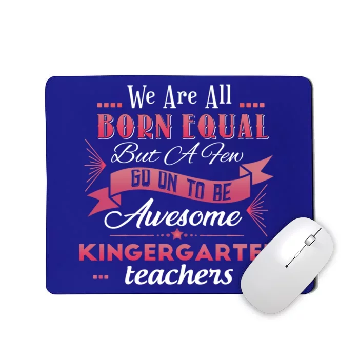 Funny Kindergarten Teacher Gift Mousepad