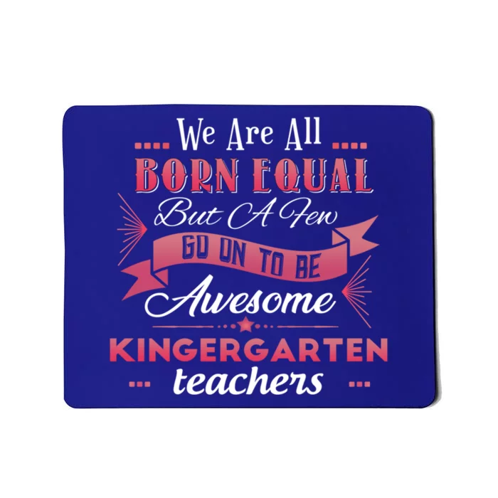 Funny Kindergarten Teacher Gift Mousepad