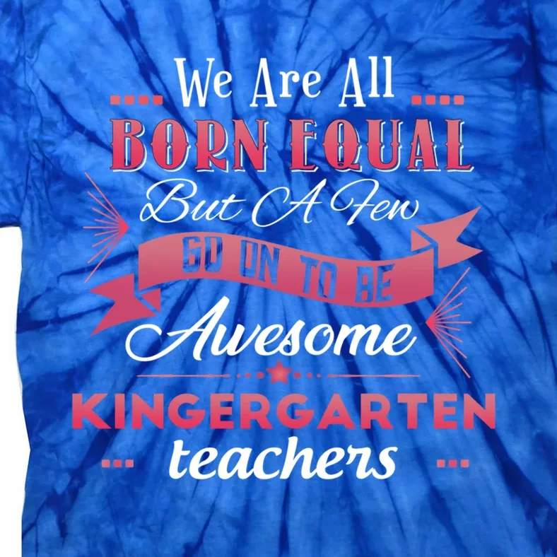 Funny Kindergarten Teacher Gift Tie-Dye T-Shirt