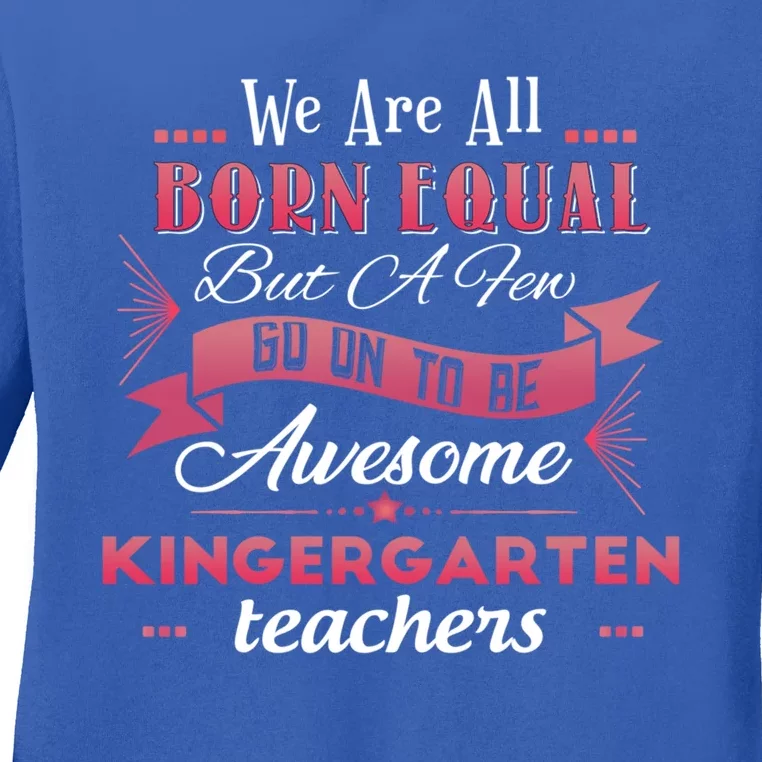 Funny Kindergarten Teacher Gift Ladies Long Sleeve Shirt