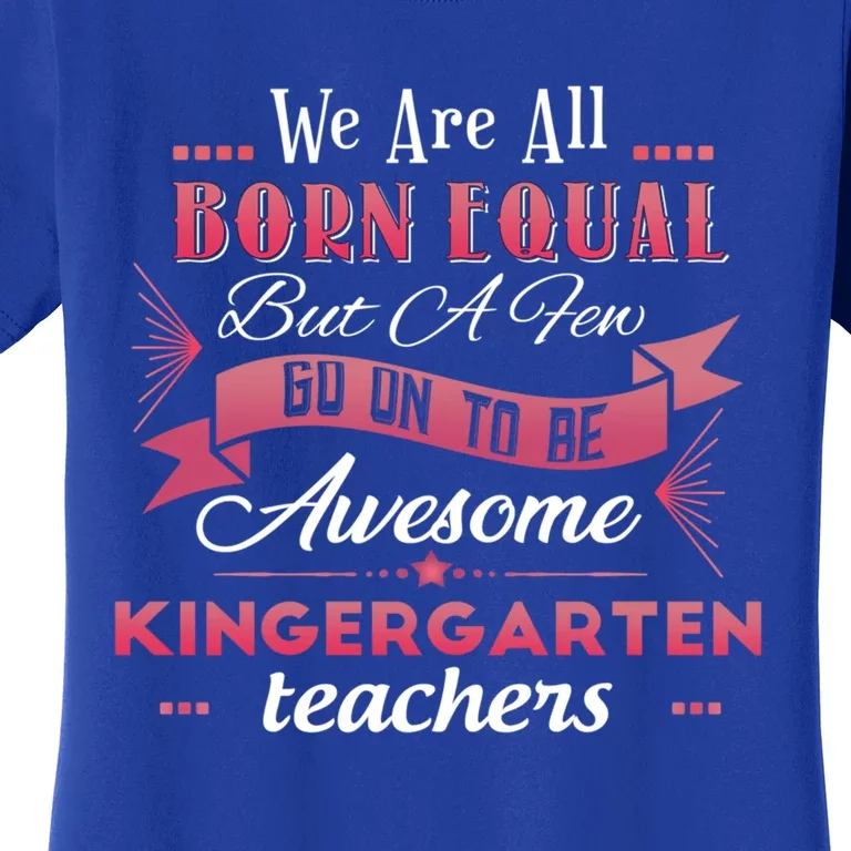 Funny Kindergarten Teacher Gift Women's T-Shirt