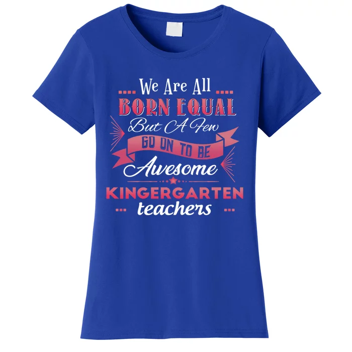 Funny Kindergarten Teacher Gift Women's T-Shirt