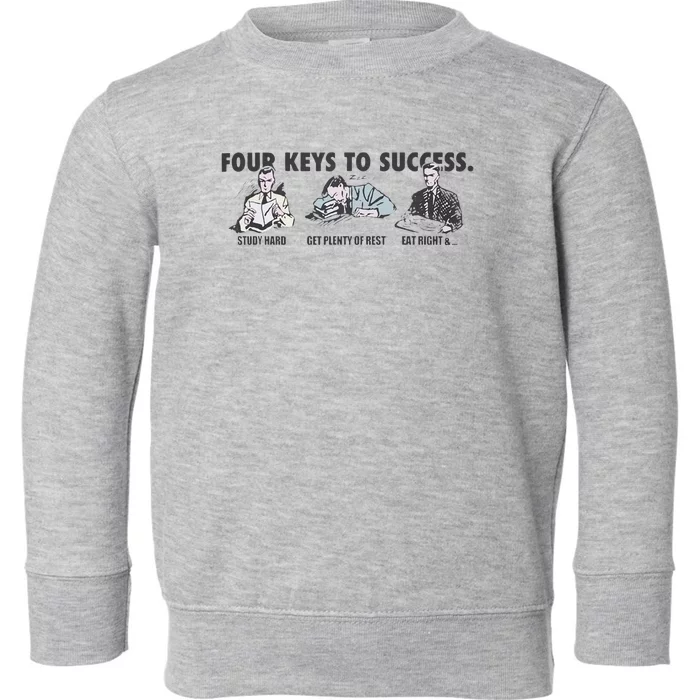 Four Keys To Success Toddler Sweatshirt