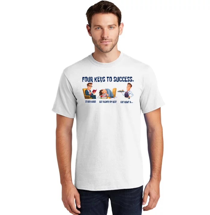 Four Keys To Success 4 Keys To Success Tall T-Shirt