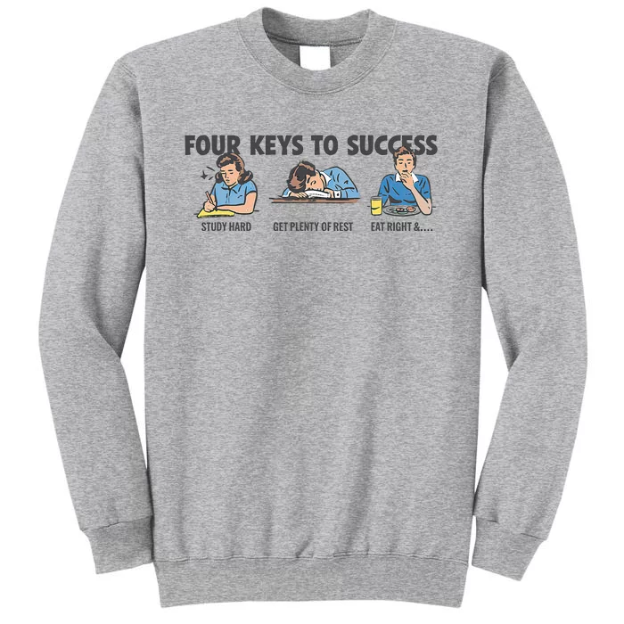 Four Keys To Success Tall Sweatshirt