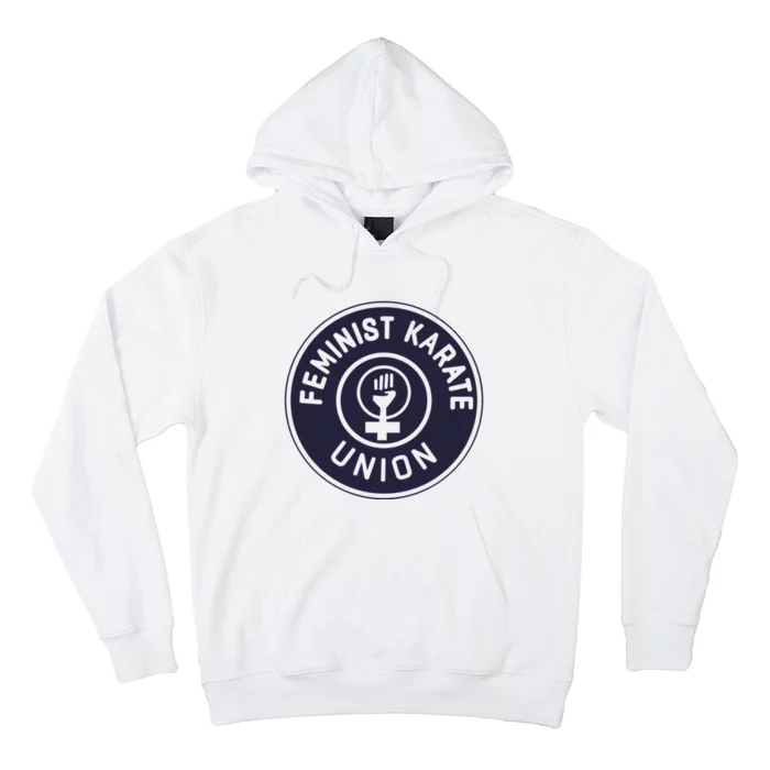 Feminist Karate Union Hoodie