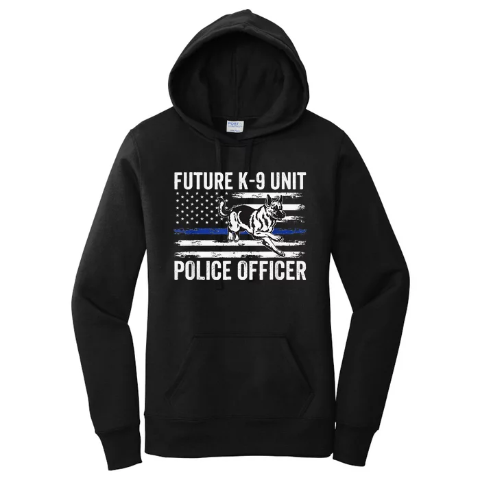 Future K9 Unit Police Officer Proud Law Enforcement Women's Pullover Hoodie