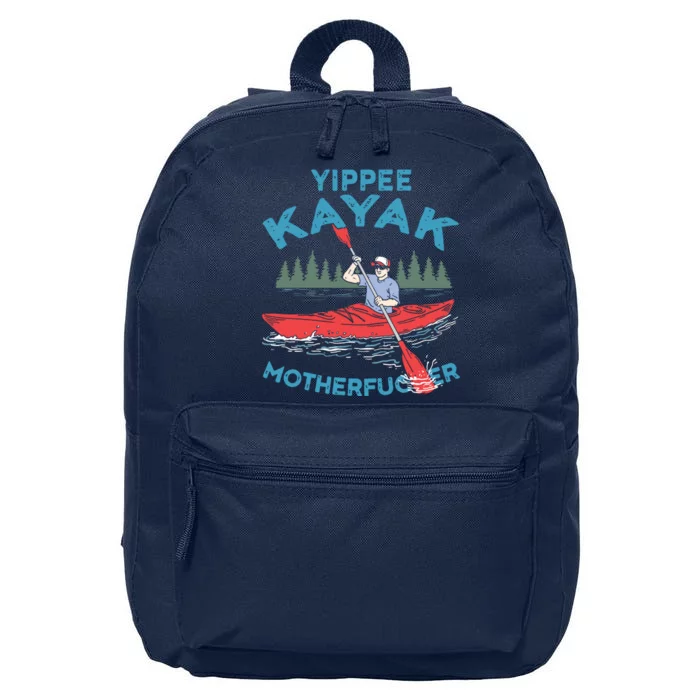 Funny Kayak Yippee Kayak Canoeist Kayaking 16 in Basic Backpack