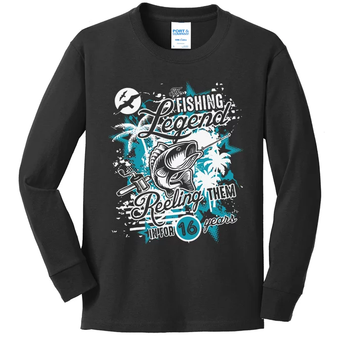 Fishing Legend 16th Birthday Fishing Kids Long Sleeve Shirt