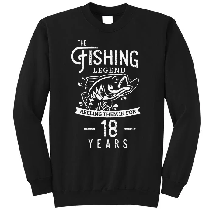 Fishing Legend 18 Years Old Birthday Gift For Fisherman Tall Sweatshirt