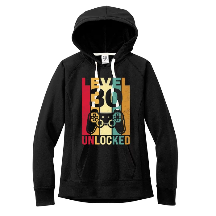 Funny Level 30 Unlocked Him Men BDay Turning 30th Birthday Women's Fleece Hoodie