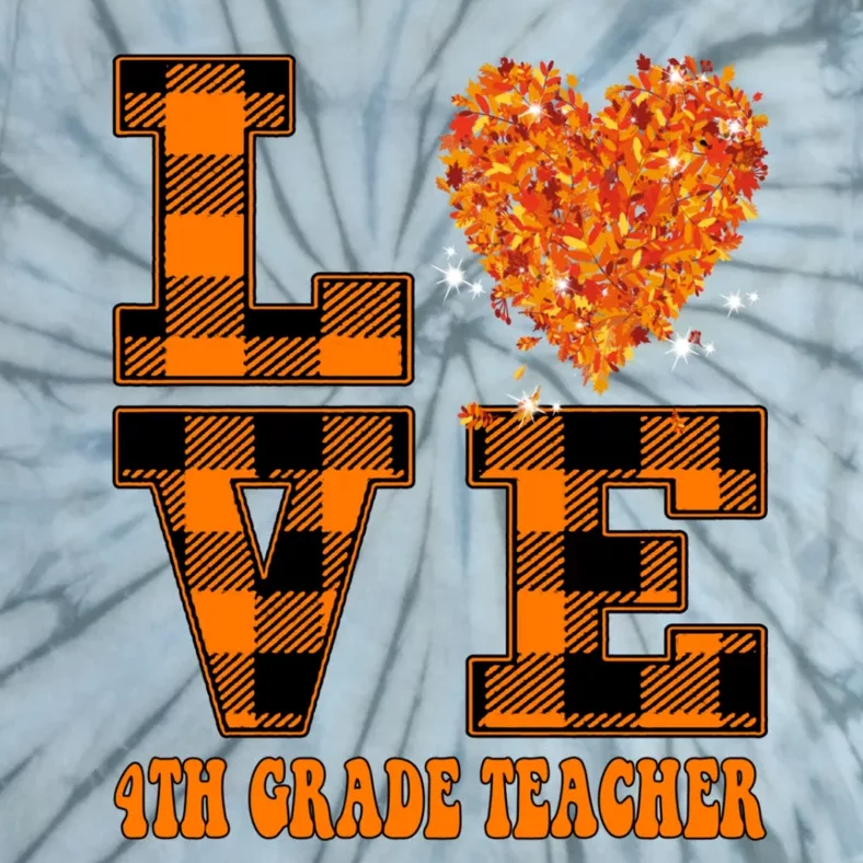 Fall Love 4th Grade Teacher Autumn 2024 Tie-Dye T-Shirt