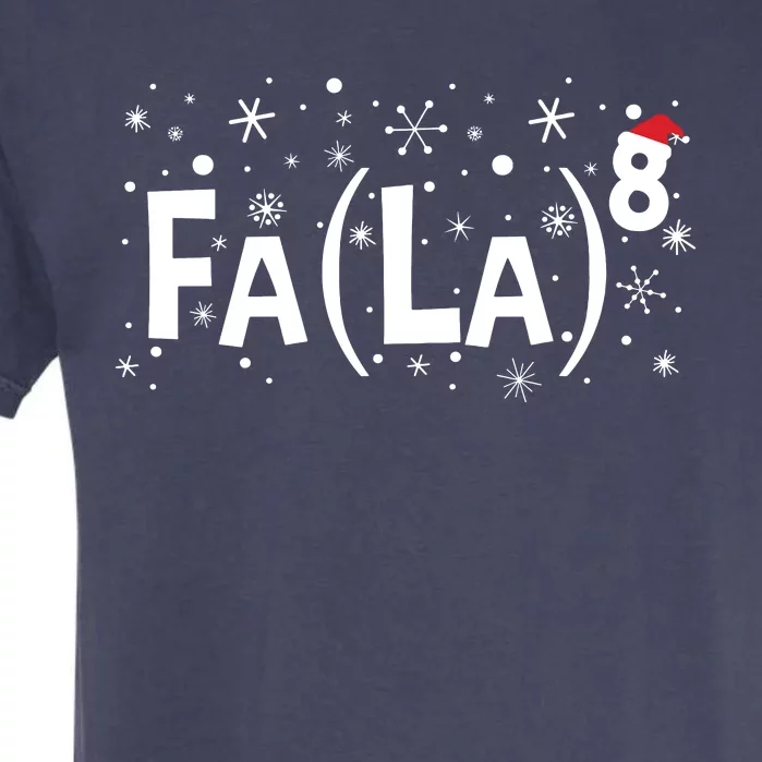 Fa La 8 Math Teacher Christmas Fa La La Garment-Dyed Heavyweight T-Shirt