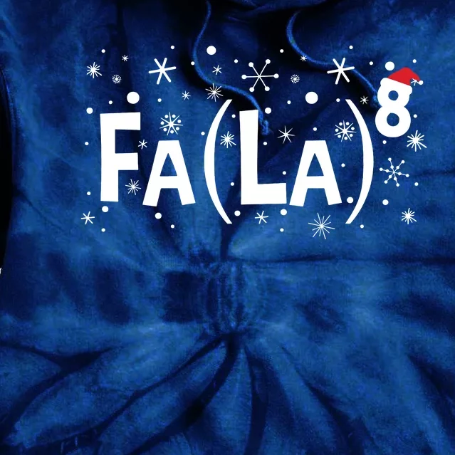 Fa La 8 Math Teacher Christmas Fa La La Tie Dye Hoodie