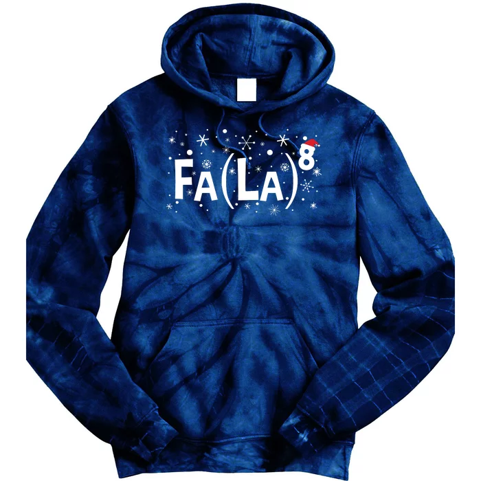 Fa La 8 Math Teacher Christmas Fa La La Tie Dye Hoodie