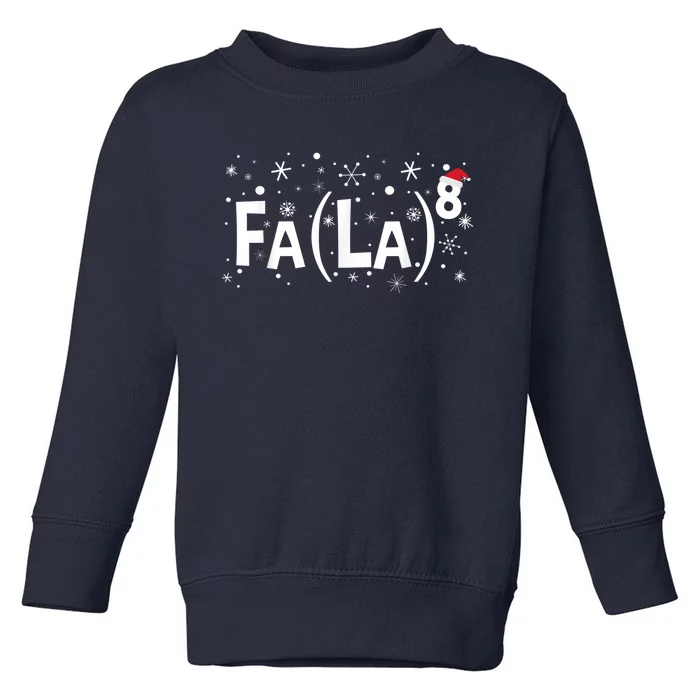 Fa La 8 Shirt - Math Teacher Christmas Shirt Fa La La Toddler Sweatshirt