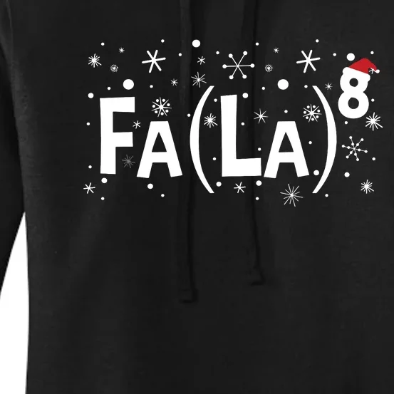 Fa La 8 Math Teacher Christmas Fa La La Women's Pullover Hoodie