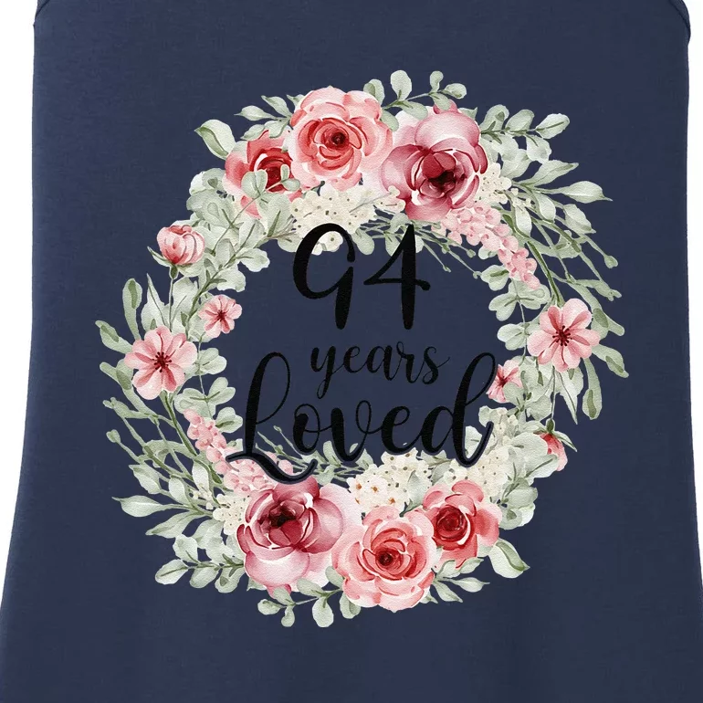 Floral Loved 94 Year Old 94th Birthday Gifts Mom Mothers Day Gift Ladies Essential Tank