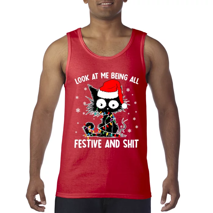 Funny Look At Me Being All Festive And Shits Cat Christmas Tank Top