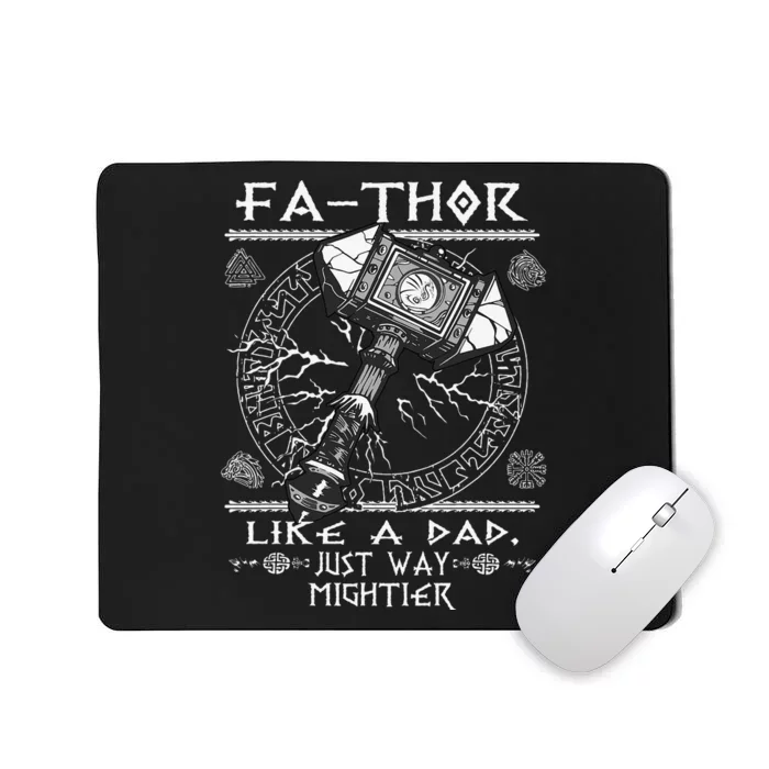 Fathor Like a Dad Just Way Mightier Father's Day Viking Mousepad