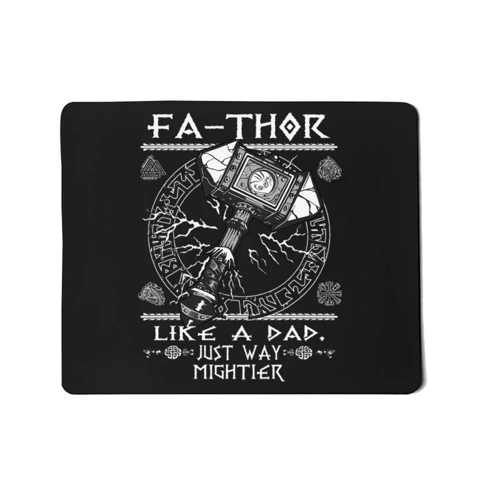 Fathor Like a Dad Just Way Mightier Father's Day Viking Mousepad