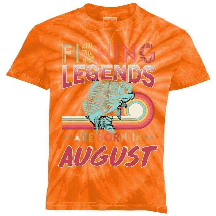 Fishing Legends Are Born In August Kids Tie-Dye T-Shirt