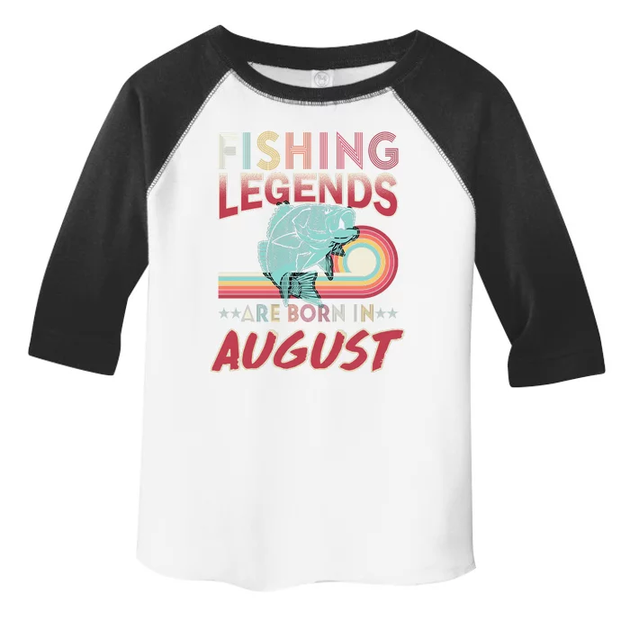 Fishing Legends Are Born In August Toddler Fine Jersey T-Shirt