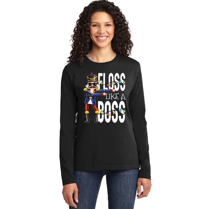 Floss Like A Boss Flossing Nutcracker Christmas Floss Like A Boss Flos Ladies Long Sleeve Shirt