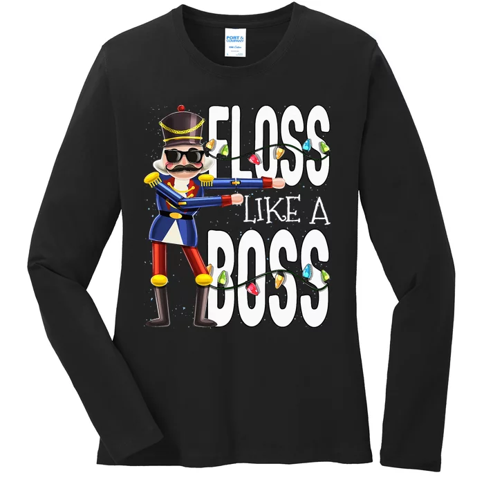 Floss Like A Boss Flossing Nutcracker Christmas Floss Like A Boss Flos Ladies Long Sleeve Shirt