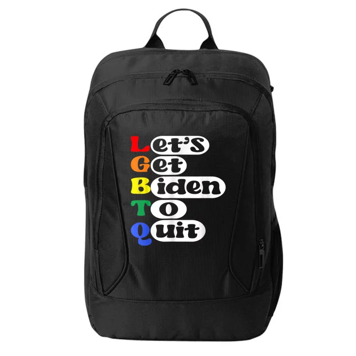 Funny LGBTQ Anti Biden Lets Get Biden To Quite City Backpack