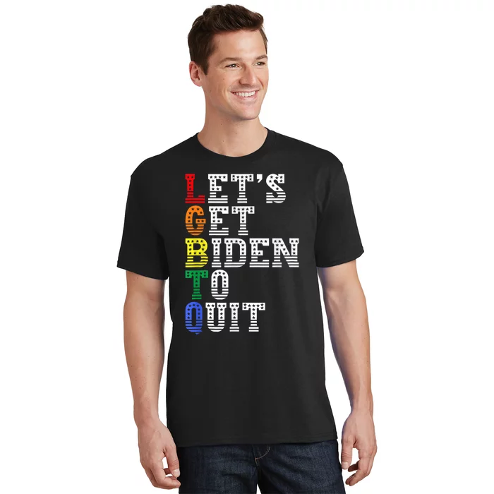 Funny LGBTQ Anti Biden Lets Get Biden To Quite T-Shirt