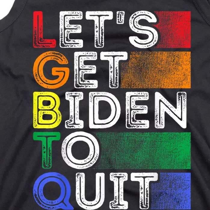 Funny LGBTQ Anti Biden Lets Get Biden To Quite Tank Top