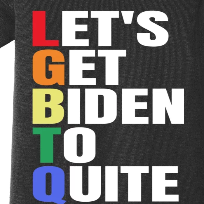 Funny LGBTQ Anti Biden Lets Get Biden To Quite Baby Bodysuit