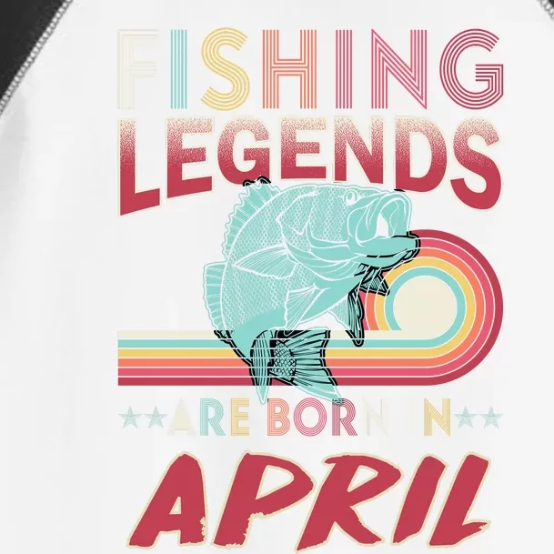 Fishing Legends Are Born In April Toddler Fine Jersey T-Shirt