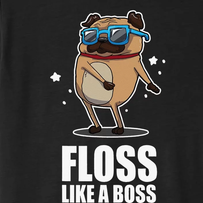 Floss Like A Boss Pug Floss Dance Dog ChromaSoft Performance T-Shirt